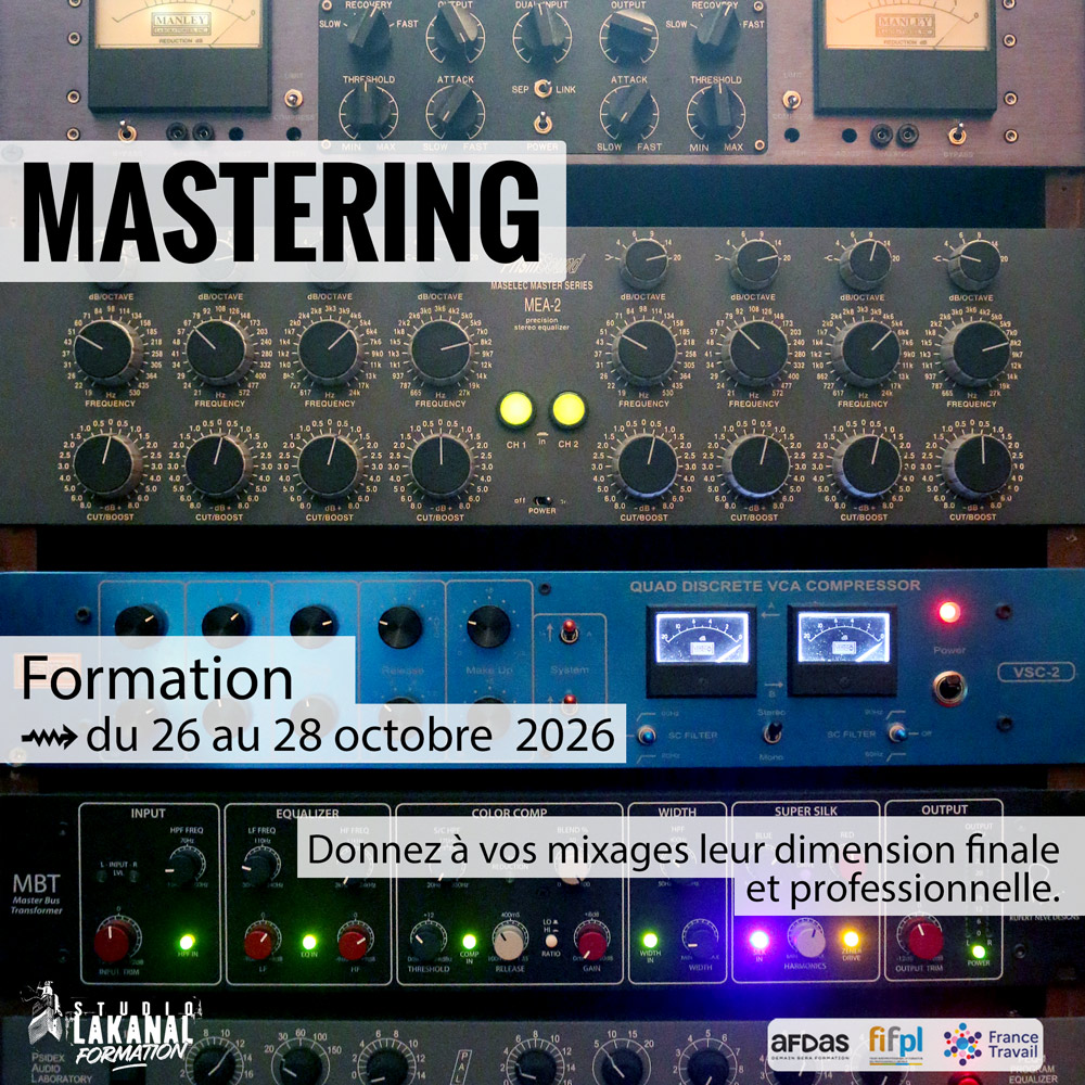 Formation Mastering Formation Mastering - Donnez à vos mixages leur dimension finale et professionnelle