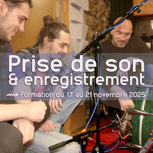 Formation prise de son et enregistrement