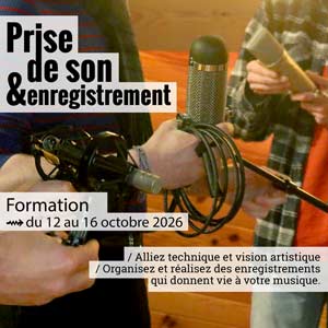 Formation prise de son et enregistrement Formation prise de son et enregistrement